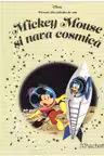 DISNEY Gold. 100 MICKEY MOUSE SI NAVA COSMICA