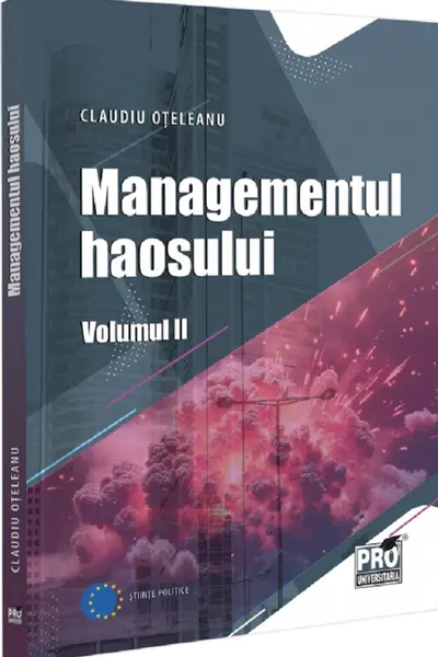 Managementul Haosului. Volumul II