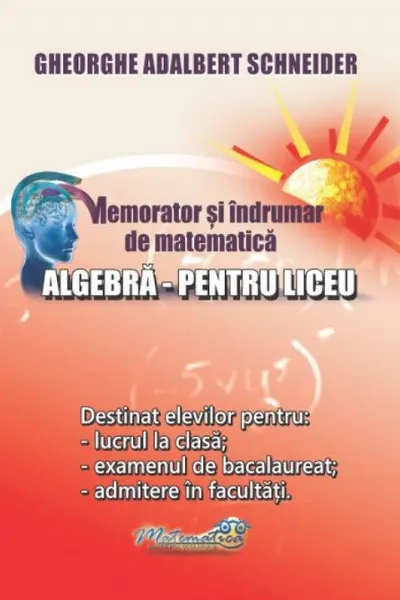 Memorator algebră pentru liceu