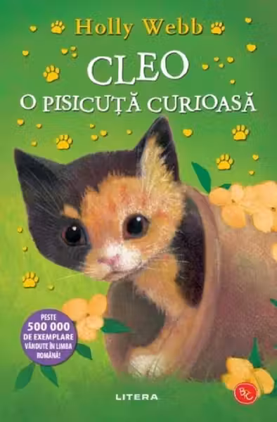 Biblioteca pentru copii. CLEO O PISICUTA CURIOASA. Holly Webb. editie noua