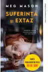Suferinta si extaz