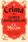 Buzz Books. CRIMA IN LUMEA ANTICARILOR.