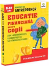Educație financiară pentru copii. Cum să economisești