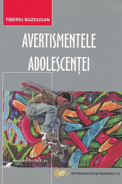 Avertismentele adolescenței