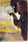 Alteța Sa Mocirela, Prințesa de Noroi