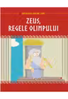 MITOLOGIA. Zeus, regele Olimpului