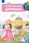 Totul despre printese