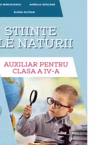 Auxiliar pentru clasa a 4-a, Stiinte ale naturii