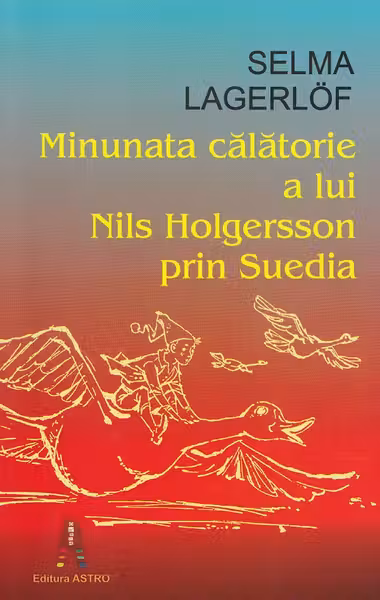 Minunata călătorie a lui Nils Holgersson prin Suedia