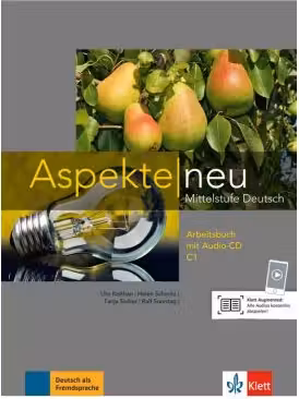 Aspekte neu C1, Arbeitsbuch mit Audio-CD. Mittelstufe Deutsch