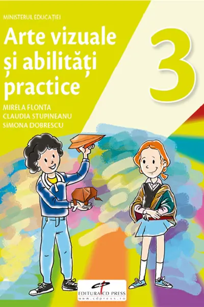 Arte vizuale și abilități practice - Clasa 3 - Manual