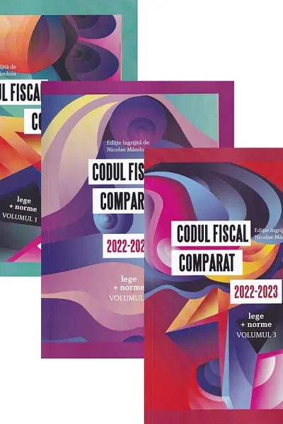 Set 3 Vol. Codul fiscal comparat 2022-2023 (lege + norme)