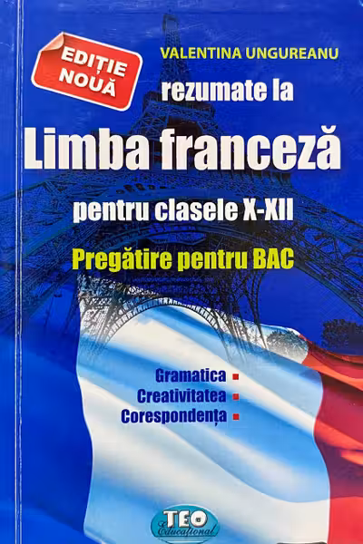 Rezumat la Limba Franceza cl.10-12