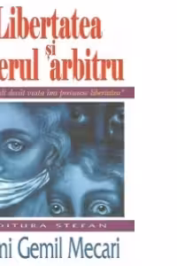 Libertatea si liberul arbitru
