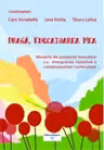 Draga, educatoarea mea. Modele de proiecte tematice cu integrarea narativa a continuturilor curriculare