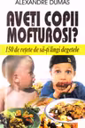 Aveți copii mofturoși?