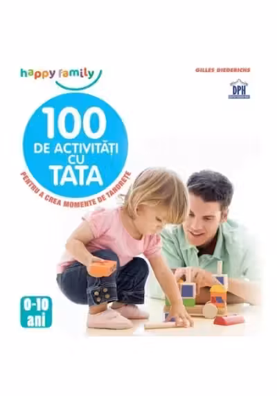 100 de activitati cu tata