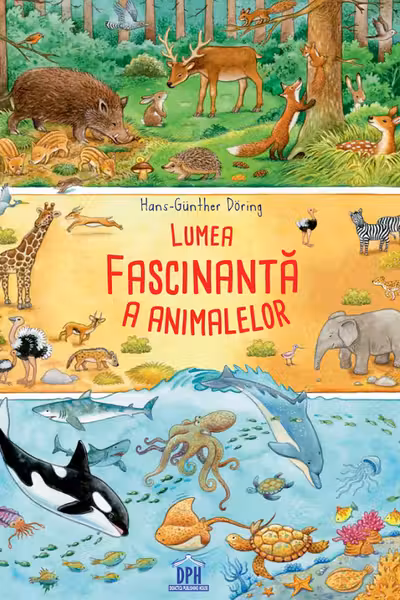 Lumea fascinantă a animalelor