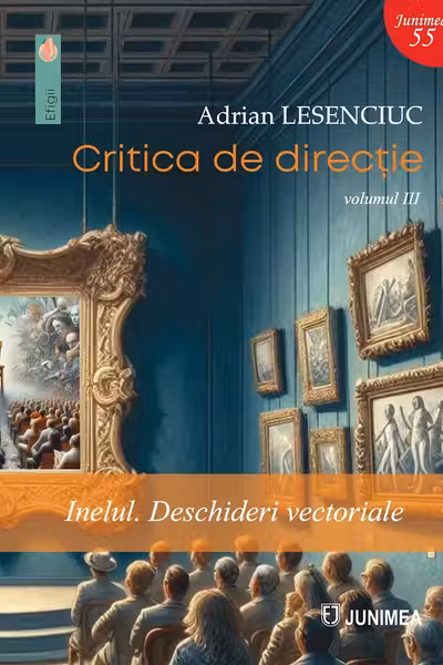 Critica de direcție Vol.3: Inelul. Deschideri vectoriale