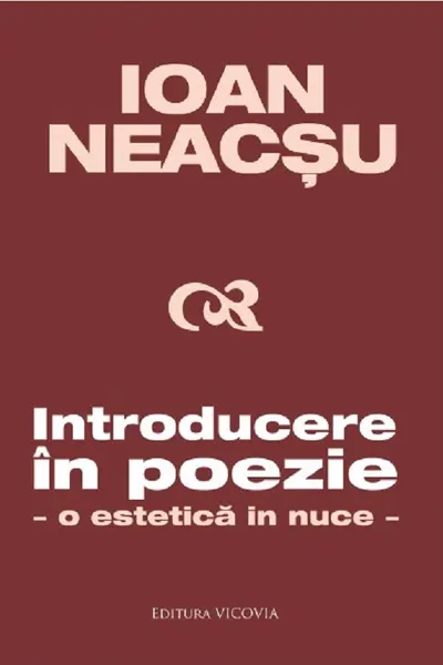 Introducere în poezie. O estetică în nuce