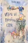 Vreau sa raman copil