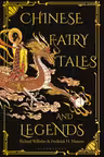 Chinese Fairy Tales and Legends