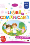 Limba si comunicare. Caiet de activitati. Grupa mare 5-6 ani