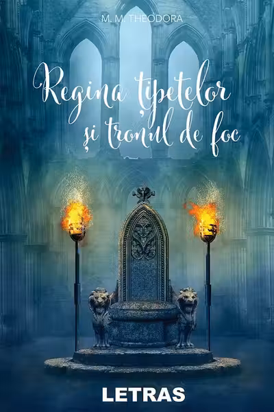 Regina țipetelor și tronul de foc