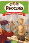 Povesti nemuritoare. PINOCCHIO.