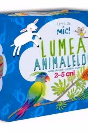 Isteț de mic! Lumea animalelor 2-5 ani romana-engleza