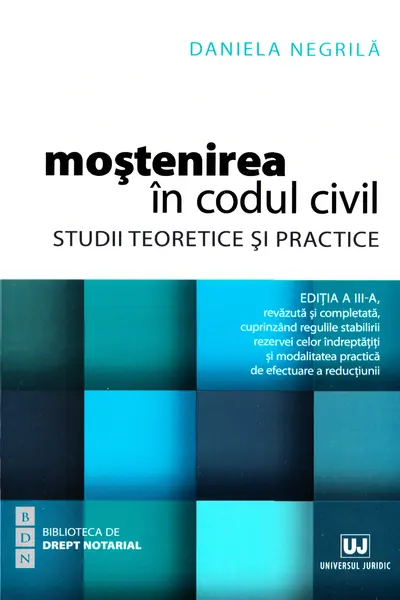 Moștenirea în Codul civil Ed.3