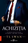 Achizitia (vol.2 din seria Clubul Miles High)