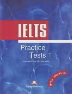 Teste limba engleza IELTS Practice Tests 1 cu raspunsuri - James Milton, Huw Bell, Peter Neville