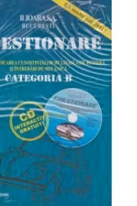Chestionare pentru verificarea cunostintelor de legislatie rutiera - categoria B (2011)