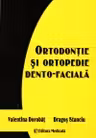 Ortodontie si ortopedie dento-faciala