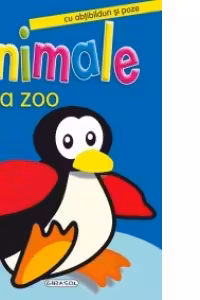 Animale de la zoo - cu abtibilduri si poze