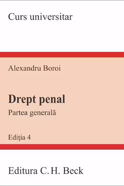 Drept penal. Partea generală Ed.4
