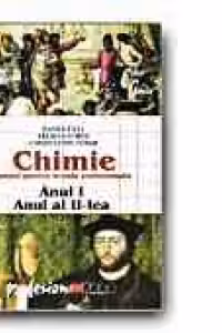 CHIMIE. MANUAL PENTRU SCOALA PROFESIONALA. ANII I SI II