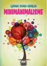 Minimă.imalisme