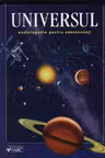 Universul Enciclopedie pentru adolesceni