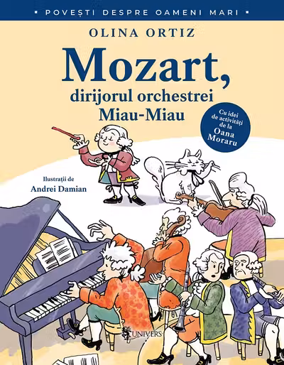 Mozart dirijorul orchestrei Miau-Miau (Povesti despre oameni mari)