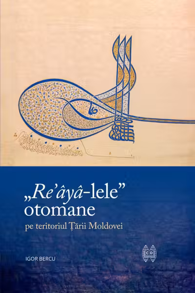 „Re'aya-lele” otomane pe teritoriul Tarii Moldovei