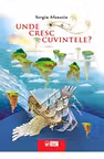 Unde cresc cuvintele?