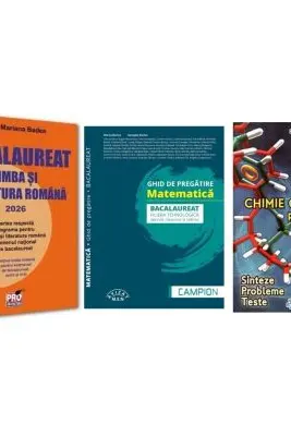 Pachet Bacalaureat 2026. Limba si literatura romana, Matematica filiera tehnologica: servicii, resurse si tehnic si Chimie organica pentru liceu - Mariana Badea, Marius Burtea, Elena Alexandrescu