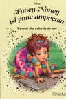 Disney Gold. 152 FANCY NANCY ISI PUNE AMPRENTA