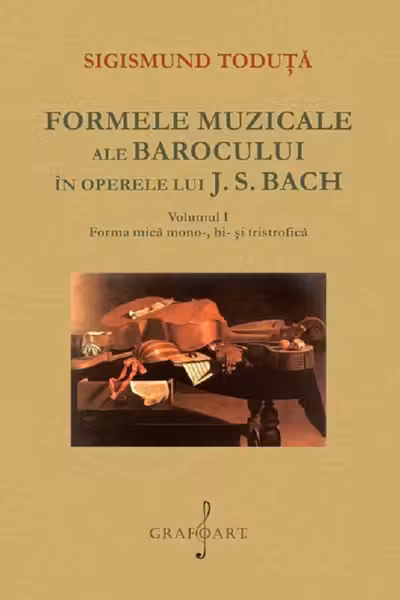Formele muzicale ale Barocului în operele lui J.S. Bach Vol.1