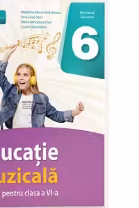 Educatie muzicala. Manual pentru clasa a VI-a