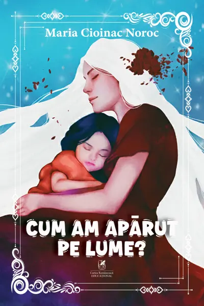 Cum am aparut pe lume?