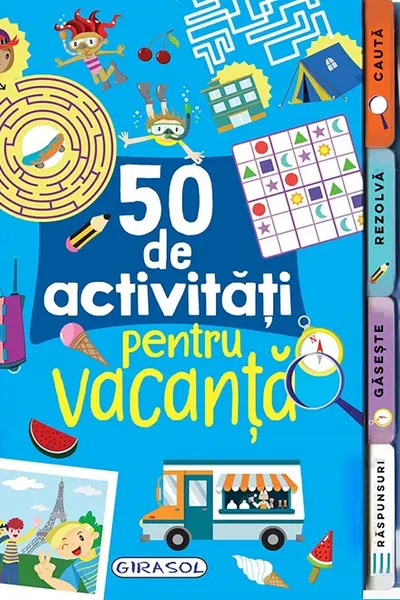 50 de activitati pentru vacanta