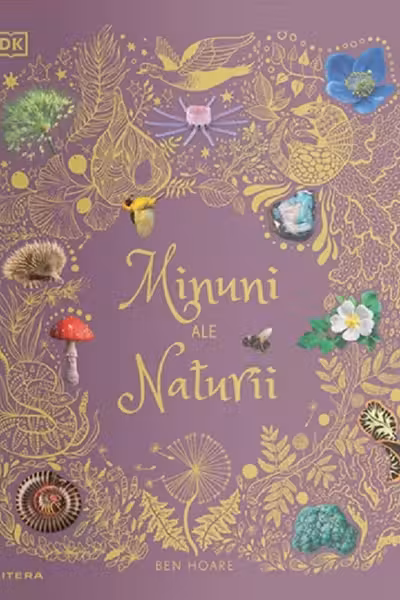 MINUNI ALE NATURII. Ben Hoare